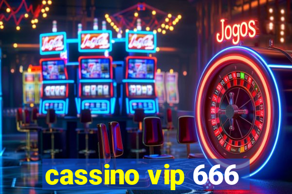 cassino vip 666